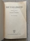 Metallpryd antikk fagbok Norsk utgave ved Halfdan Arneberg J. W. Cappelens Forlag Oslo 1936 thumbnail