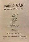 Fader vår og andre barnebønner - Tilrettelagt for barn av H. I. Rostron Filadelfiaforlaget A/S Oslo 1950/60 tallet thumbnail
