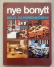 Nye bonytt Bolig og innredningsbok Oslo 1974 thumbnail