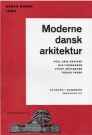 Moderne dansk arkitektur - Studier i Danmark København 1967 thumbnail