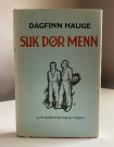 SLIK DØR MENN memoar/ selvbiografi Dagfinn Hauge - Lutherstiftelsens Forlag 7. opplag 1951 thumbnail