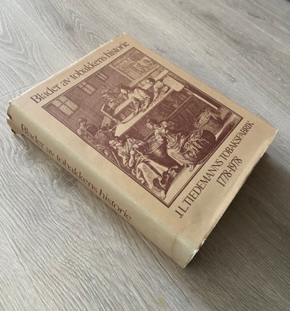 Blader av tobakkens historie  F. Sejersted/ A. S. Svendsen - J.L.Tiedemanns tobaks tobaksfabrik/ Gyldendals Forlag 1978